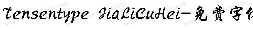 Tensentype JiaLiCuHei字体转换